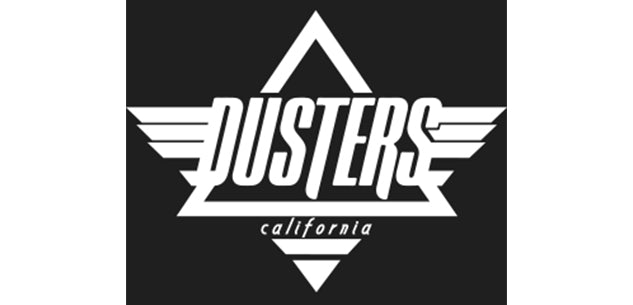 Dusters.