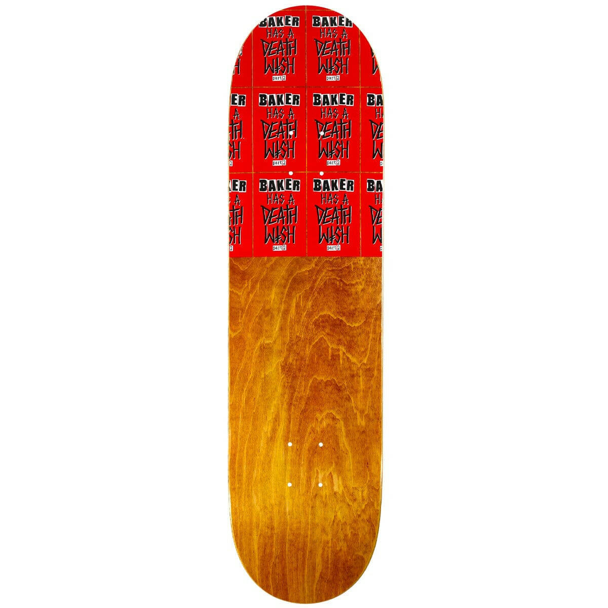 Baker - Baker Has A Deathwish Part 2 8.25 Skateboard Deck.