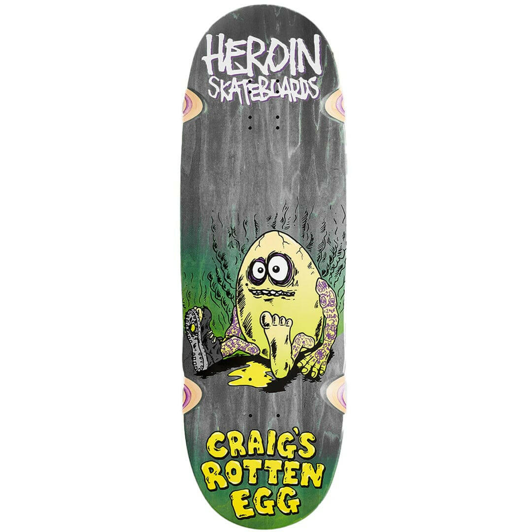 Heroin - Craig Questions Craig’s Rotten Egg 10.0 Skateboard Deck.