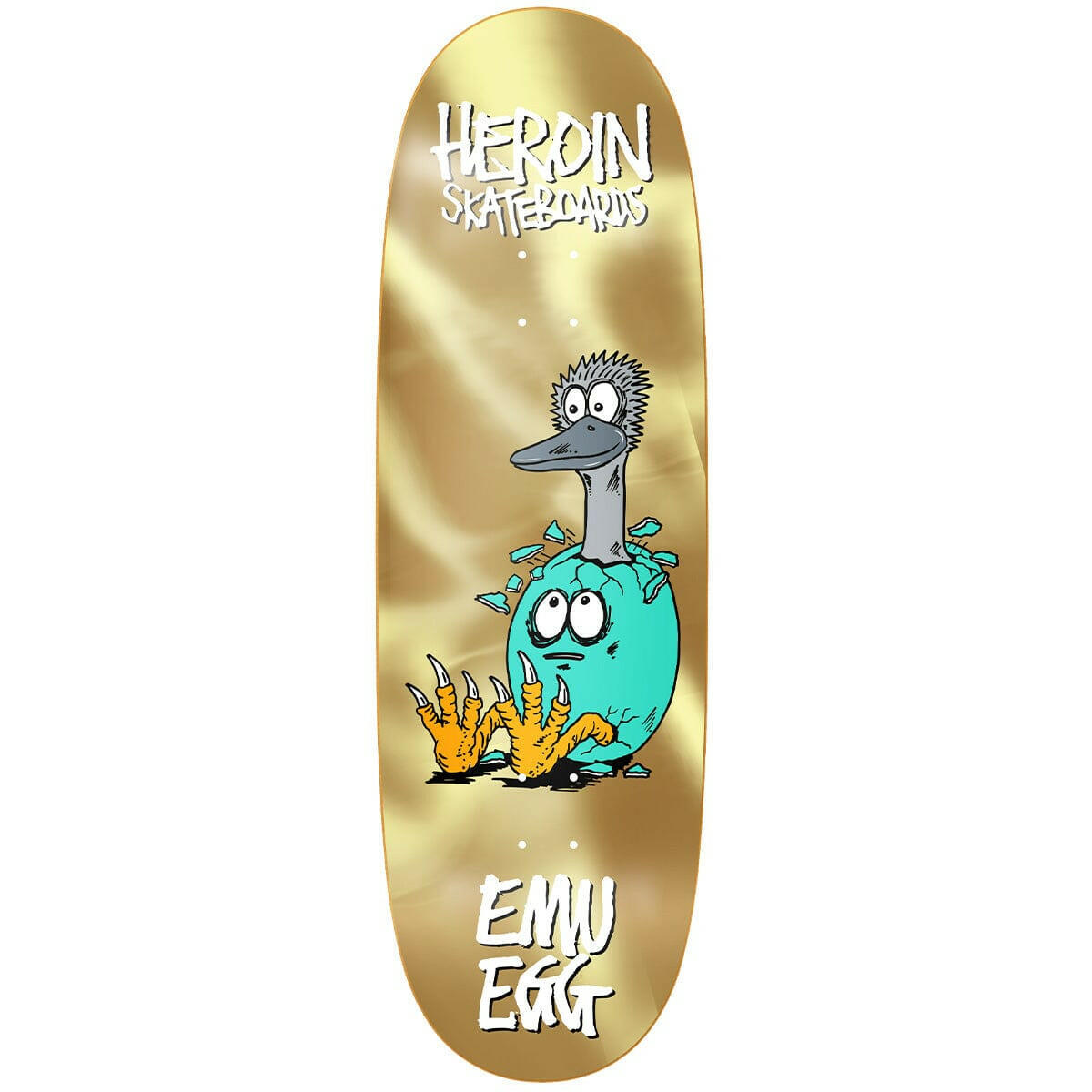 Heroin - Emu Egg 10.0 Skateboard Deck.