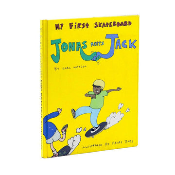 My First Skateboard Book - Jonas Meets Jack.